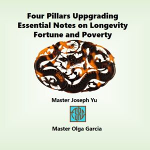 Four Pillars: Essential Notes  on Longevity, Fortune and Poverty